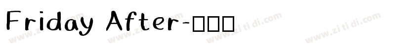 Friday After字体转换